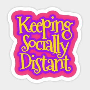 Keeping Socially Distant Sticker